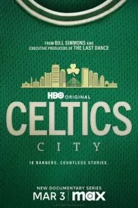 Город «Селтикс» 1 сезон